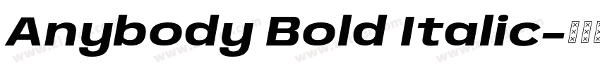 Anybody Bold Italic字体转换
